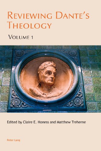 Reviewing Dante's Theology: Volume 1 and 2 (Leeds Studies on Dante)