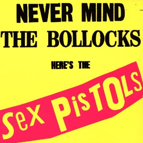 Never Mind the Bollocks/Spunk Never Mind the Bollocks/Spunk