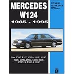Mercedes W124 4 & 6 Cylpetrol 85-95 Workshop Manual: 200, 200e, E200, E220, 220e, 230e, 260e, E280, 280e, E300, 300e, 300e-24, E320, 320e book cover