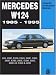 Mercedes W124 4 & 6 Cylpetrol 85-95 Workshop Manual: 200, 200e, E200, E220, 220e, 230e, 260e, E280, 280e, E300, 300e, 300e-24, E320, 320e