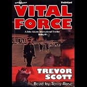 Vital Force: Jake Adams, Book 4 | [Trevor Scott]