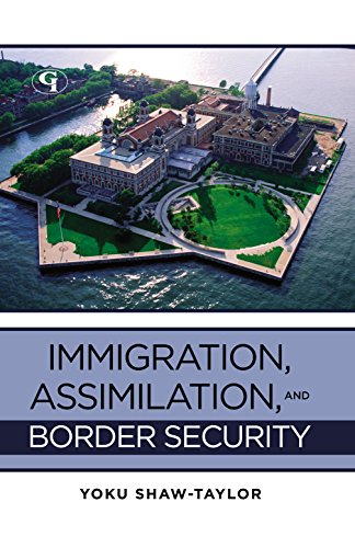 Immigration, Assimilation, and Border Security