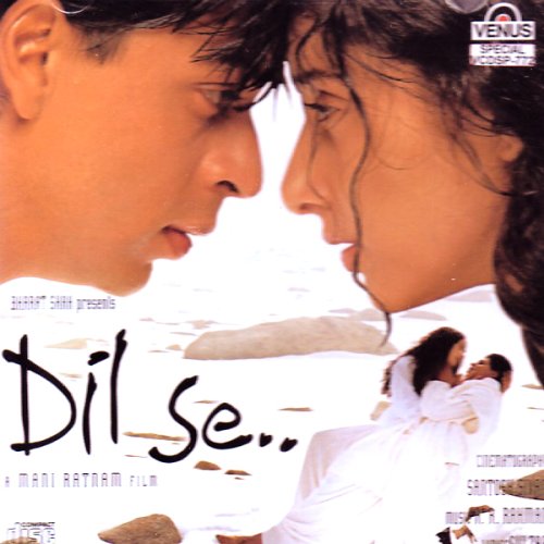 A R Rahman - Dil Se - Zortam Music
