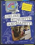 Super Smart Information Strategies: Online Etiquette and Safety (Explorer Library: Information Explorer)