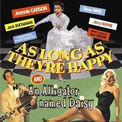 As Long As They're Happy / An Alligator Named Daisy