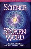 The Science of the Spoken Word