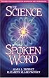 The Science of the Spoken Word