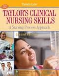 Taylor's Clinical Nursing Skills: A Nursing Process Approach