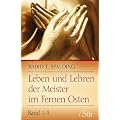 Leben und Lehren der Meister im Fernen Osten - Band 1-3