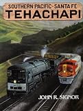 Tehachapi, Southern Pacific - Santa Fe