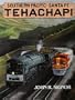 Tehachapi, Southern Pacific - Santa Fe
