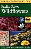 Search : A Field Guide to Pacific States Wildflowers: Washington, Oregon, California and adjacent areas (Peterson Field Guide)