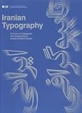 Iranian Typography: 50 years of Caligraphy and Typography In Iranian Graphic Design