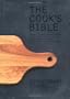 The Cook's Bible: The Best of American Home Cooking
