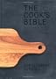 The Cook's Bible: The Best of American Home Cooking