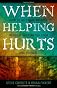 When Helping Hurts