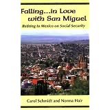 Falling...in Love with San Miguel: Retiring to Mexico on Social Security