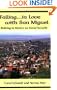 Falling...in Love with San Miguel: Retiring to Mexico on Social Security