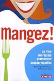 Revue La Presse  / Mangez ! Un livre antirégime prominceur progourmandise