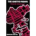 The Ghetto Fights: Warsaw, 1941-43
