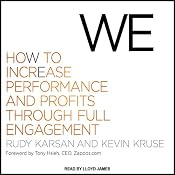 We: How to Increase Performance and Profits Through Full Engagement | [Rudy Karsan, Kevin Kruse]