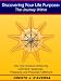 Discovering Your Life Purpose: The Journey Within - How to Achieve Unlimited Happiness, Prosperity and Personal Fulfillment by Oreste J. DAversa