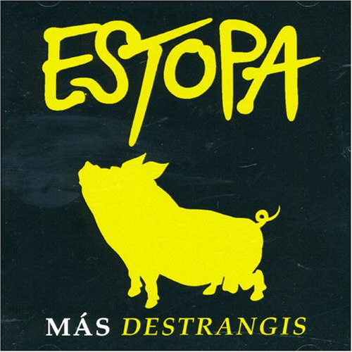 Estopa - Mas Destrangis - Zortam Music