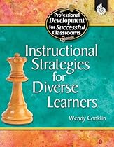Instructional Strategies for Diverse Learners (Professional Development for Successful Classrooms)