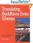 Translating Buddhism From Tibetan: An...