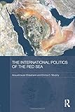 ISBN 9780415726214 product image for The International Politics of the Red Sea | upcitemdb.com