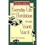 The Writer's Guide to Everyday Life from Prohibition Through World War II (Writer's Guides to Everyday Life)