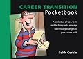 The Career Transition Pocketbook (Management Pocketbooks)