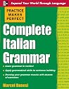 Practice Makes Perfect: Complete Italian Grammar (Practice Makes Perfect Series)
