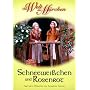 Schneewei�chen und Rosenrot
