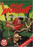Revue Ananké  / Bob Morane : La vallée infernale