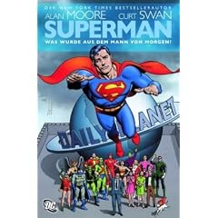 Superman: Was wurde aus dem Mann von Morgen?