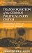 Book Transformation of the German Political Party System: Institutional Crisis or Democratic Renewal? (Policies and Institutions, V. 2)