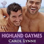Highland Gaymes | [Carol Lynne]