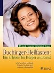 Buchinger-Heilfasten: Ein Erlebnis f�...
