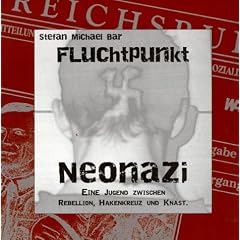 Fluchtpunkt Neonazi