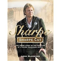 "Sharpe" Cut: The Inside Story of the Creation of a Major Television Series
