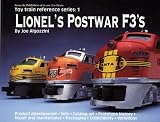 Lionel's Postwar F3's (Toy Train Reference Series, 1)