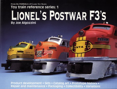 Lionels Postwar F3s (Toy Train Reference Series)