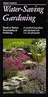 Taylor's Guide to Water-Saving Gardening: A Sourcebook for Gardeners, Fully Illustrated with 324 Color Photographs (Taylor's Gardening Guides)