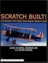 Scratch Built!: A Celebration of the Static Scale Airplane Modellers Craft