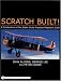 Scratch Built!: A Celebration of the Static Scale Airplane Modellers Craft