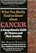 Book What You Really Need to Know about Cancer: A Comprehensive Guide for Patients and Their Families