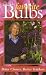 Book Lois Hole's Favorite Bulbs: Better Choices, Better Gardens