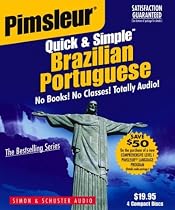 Quick & Simple Brazilian/Portuguese (Pimsleur Quick and Simple)