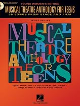 Musical Theatre Anthology for Teens - Young Women's (Book/CD): Young Women's Edition Book/CD Pack